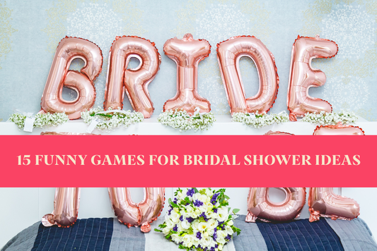 15 Funny Games for Bridal Shower Idea to Make It More Memorable!