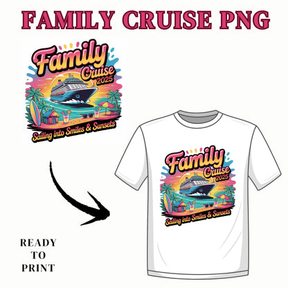 Family Cruise 2025 Png, 2025 Cruise Png, Family Cruise Memories for a Lifetime Png,Family Cruise Watercolor Png,2025 Family Cruise Shirt Png