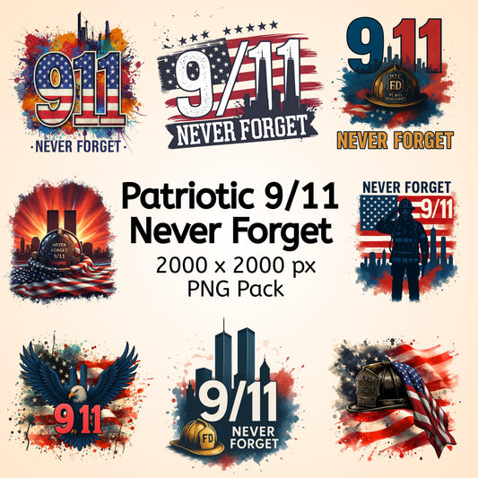 Never Forget 9/11 Memorial PNG Bundle, Patriot Day, 9/11 PNG Designs, Sept 11 Memorial PNG Designs, American Flag, Twin Towers